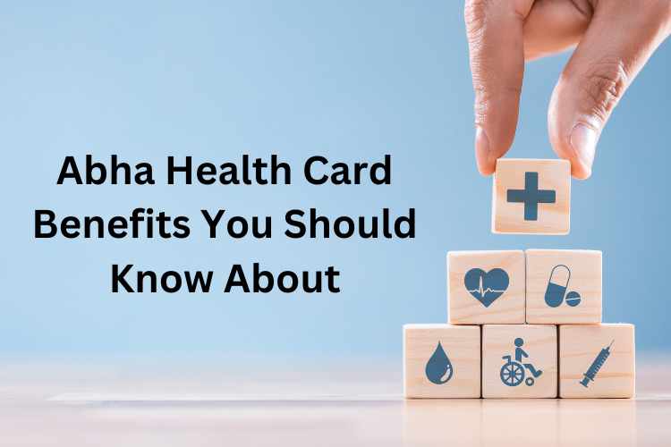 Abha Health Card Benefits You Should Know About